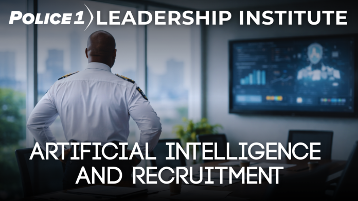 How artificial intelligence can transform recruitment in law enforcement