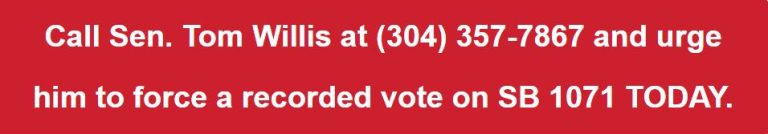 WV: BREAKING: SB 1071 pulled—Your call is needed immediately!   By: Daniel Shaughnessy